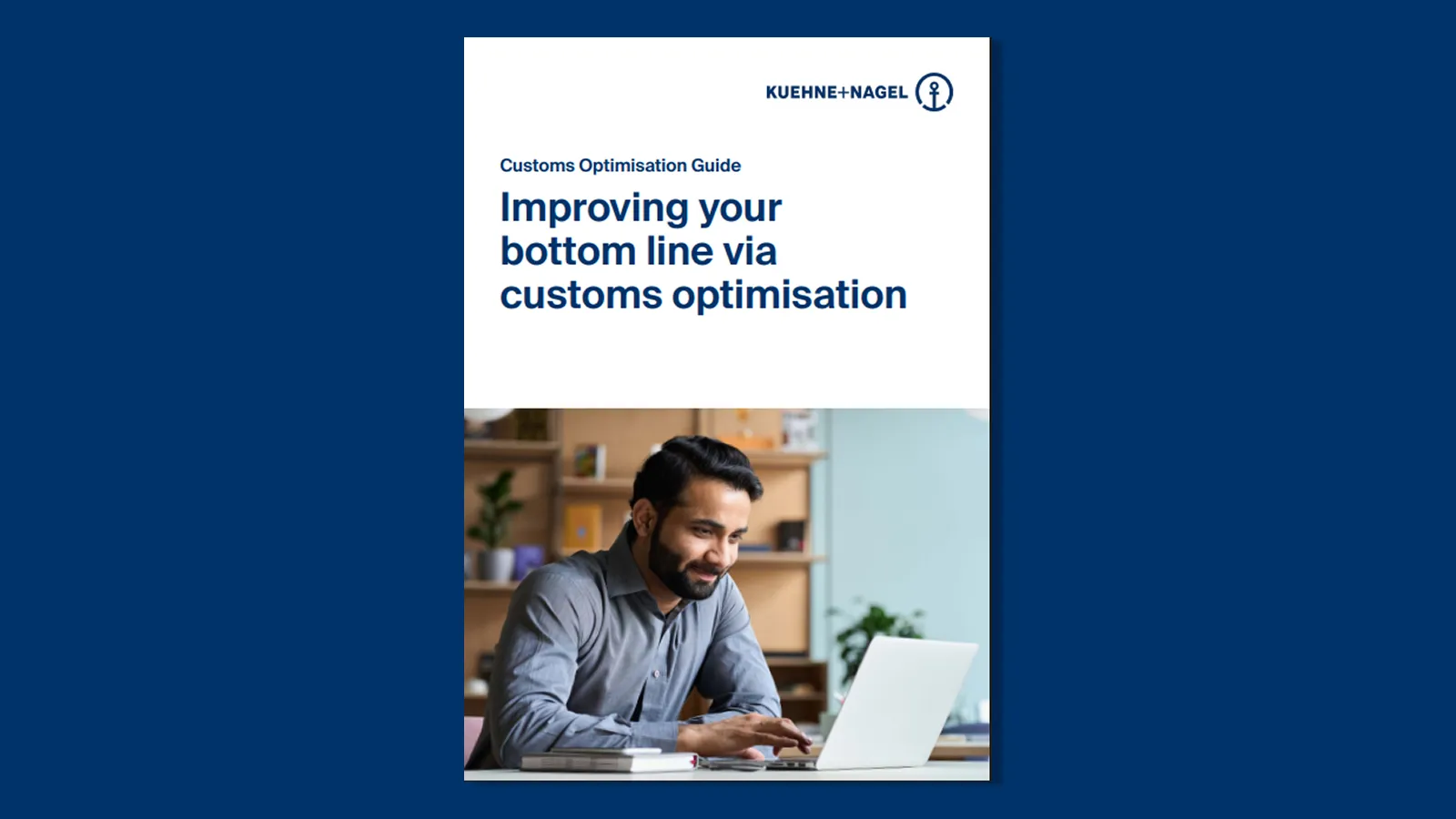 Front page of the Kuehne+Nagel Customs Optimization Guide PDF.